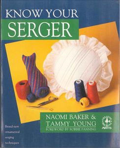 KNOW YOUR SERGER